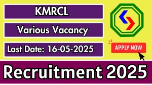 KMRCL Manager Recruitment 2025 - Apply Offline for 1 Posts Before May 16