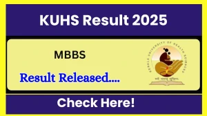 KUHS Result 2025 Released at kuhs.ac.in Direct Link to Download Part 1 Result