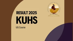 KUHS Result 2025 Released at kuhs.ac.in Direct Link to Download UG Course Result