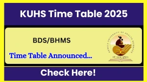 KUHS Time Table 2025 Announced @ kuhs.ac.in Details Here KUHS Time Table 2025 Announced @ kuhs.ac.in Details Here