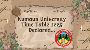 Kumaun University Time Table 2025 Announced @ kunainital.ac.in Details Here Kumaun University Time Table 2025 Announced @ kunainital.ac.in Details Here