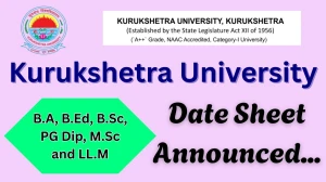 Kurukshetra University Date Sheet 2025 Out @ kuk.ac.in Details Here