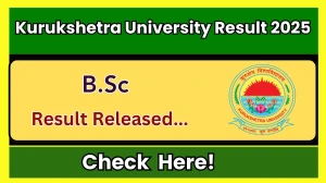 Kurukshetra University Result 2025 Released at kuk.ac.in Direct Link to Download 2nd Semester Result