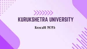 Kurukshetra University Result 2025 Released at kuk.ac.in Direct Link to Download Odd Semester Result