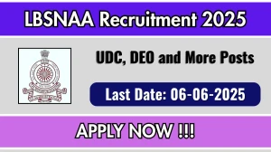 LBSNAA Recruitment 2025 - Apply Offline for 10 UDC, DEO and More Posts Before June 06 LBSNAA Recruitment 2025 - Apply Offline for 10 UDC, DEO and More Posts Before June 06