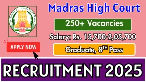 Madras High Court MHC Recruitment 2025 - Apply Online for 287 Office Assistant, Personal Clerk and Other Posts Before May 05 Madras High Court MHC Recruitment 2025 - Apply Online for 287 Office Assistant, Personal Clerk and Other Posts Before May 05