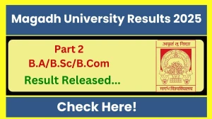 Magadh University Part 2 Result 2025 (2022-25) Released at mudde.org Direct Link to Download UG Courses Result