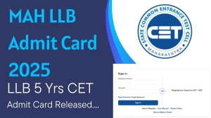 MAH LLB Admit Card 2025 Released For LLB 5 Yrs CET Download Online @ cetcell.mahacet.org