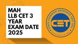 MAH LLB CET 3 Year Exam Date 2025 Out cetcell.mahacet.org Check Exam Date Here