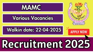 MAMC Senior Residents Recruitment 2025 – Walk in for 3 Senior Residents Posts
