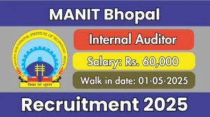 MANIT Bhopal Internal Auditor Recruitment 2025 – Walk in MANIT Bhopal Internal Auditor Recruitment 2025 – Walk in