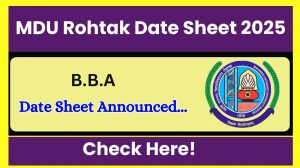 MDU Rohtak Date Sheet 2025 Announced @ mdu.ac.in Details Here MDU Rohtak Date Sheet 2025 Announced @ mdu.ac.in Details Here