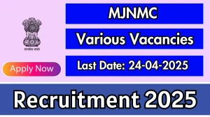 MJNMC House-staff ship (Junior Resident) Recruitment 2025 - Apply Offline for 53 Posts Before April 24