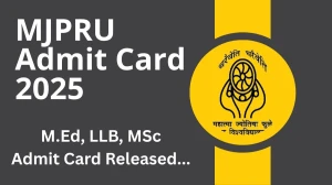 MJPRU Admit Card 2025 OUT mjpru.ac.in Check MJPRU Hall Ticket Details Here