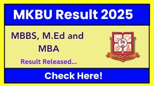 MKBU Result 2025 Released at mkbhavuni.edu.in Direct Link to Download Third Semester Result