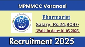 MPMMCC Varanasi Pharmacist Recruitment 2025 – Walk in