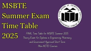 MSBTE Summer Exam Time Table 2025 Out msbte.ac.in Check Time Table Here