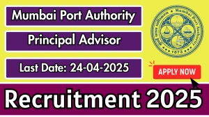Mumbai Port Authority Principal Advisor Recruitment 2025 - Apply Offline