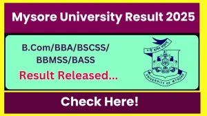 Mysore University Result 2025 Released at uni-mysore.ac.in Direct Link to Download Odd Semester Result Mysore University Result 2025 Released at uni-mysore.ac.in Direct Link to Download Odd Semester Result