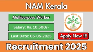 NAM Kerala Multipurpose Worker Recruitment 2025 - Apply Offline Before May 05