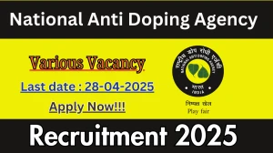 National Anti Doping Agency Recruitment 2025 - Apply Online for 10 Research Associate, Assistant Accountant and More Posts Before April 28