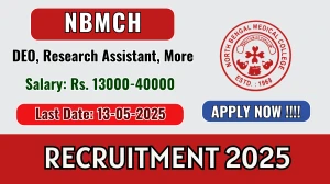 NBMCH Recruitment 2025 - Apply Offline for 06 DEO, Research Assistant, More Posts Before May 13 NBMCH Recruitment 2025 - Apply Offline for 06 DEO, Research Assistant, More Posts Before May 13
