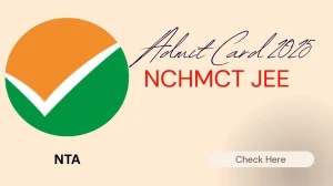 NCHMCT JEE Admit Card 2025 Released Download Online @ nta.ac.in Check NCHMCT JEE Date NCHMCT JEE Admit Card 2025 Released Download Online @ nta.ac.in Check NCHMCT JEE Date