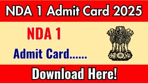 NDA 1 Admit Card Release Date 2025 OUT Soon upsc.gov.in NDA 1 Admit Card Release Date 2025 OUT Soon upsc.gov.in