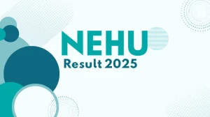 NEHU Result 2025 Released at nehu.ac.in Direct Link to Download 3rd Semester Result