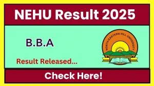 NEHU Result 2025 Released at nehu.ac.in Direct Link to Download ODD Semester Result
