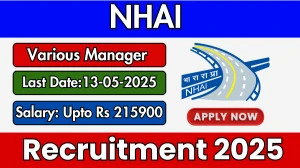 NHAI Recruitment 2025 - Apply Online for 05 Chief General Manager,General Manager Posts Before May 13