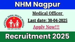 NHM Nagpur Medical Officer Recruitment 2025 - Apply Offline for 23 Posts NHM Nagpur Medical Officer Recruitment 2025 - Apply Offline for 23 Posts