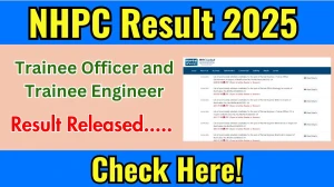 NHPC Trainee Officer and Trainee Engineer Result 2025 Out at nhpcindia.com, Direct Link to Download Result PDF Here NHPC Trainee Officer and Trainee Engineer Result 2025 Out at nhpcindia.com, Direct Link to Download Result PDF Here