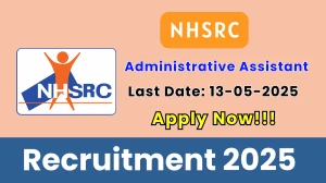 NHSRC Administrative Assistant Recruitment 2025 - Apply Online before May 13