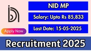 NID MP Recruitment 2025 - Apply Offline for 15 Assistant, Senior Assistant and Other Posts NID MP Recruitment 2025 - Apply Offline for 15 Assistant, Senior Assistant and Other Posts