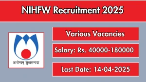 NIHFW Recruitment 2025 - Apply Offline for 23 Test Engineer, Network Designer and More Posts Before April 14 NIHFW Recruitment 2025 - Apply Offline for 23 Test Engineer, Network Designer and More Posts Before April 14