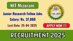NIT Mizoram Junior Research Fellow Recruitment 2025 - Apply Online for 01 Posts Before April 25 NIT Mizoram Junior Research Fellow Recruitment 2025 - Apply Online for 01 Posts Before April 25