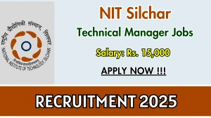 NIT Silchar Technical Manager Recruitment 2025 - Apply Offline for 01 Posts Before May 15 NIT Silchar Technical Manager Recruitment 2025 - Apply Offline for 01 Posts Before May 15