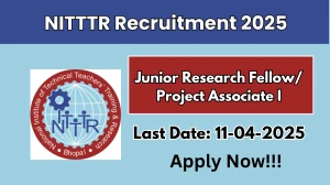 NITTTR Junior Research Fellow/ Project Associate I Recruitment 2025 - Apply Offline