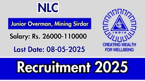 NLC Various Trainee Recruitment 2025 - Apply Online for 19 Junior Overman, Mining Sirdar Posts NLC Various Trainee Recruitment 2025 - Apply Online for 19 Junior Overman, Mining Sirdar Posts