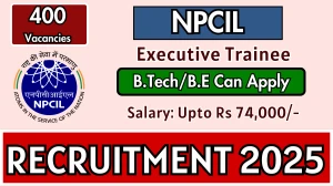 NPCIL Executive Trainee Recruitment 2025 - Apply Online for 400 Posts Before April 30 NPCIL Executive Trainee Recruitment 2025 - Apply Online for 400 Posts Before April 30