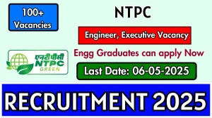 NTPC Green Energy Recruitment 2025 - Apply Online for 182 Engineer, Executive Posts Before May 06