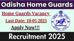 Odisha Home Guards Recruitment 2025 - Apply Offline for 47 Posts