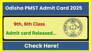 Odisha PMST Admit Card 2025 Released Download Online @ bseodisha.ac.in Check PMST Date Odisha PMST Admit Card 2025 Released Download Online @ bseodisha.ac.in Check PMST Date