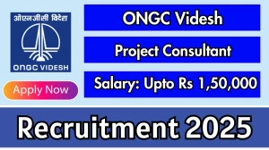 ONGC Videsh Project Consultant Recruitment 2025 - Apply Offline