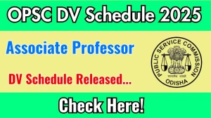 OPSC Associate Professor DV Schedule 2025: Check Document Verification Date @ opsc.gov.in