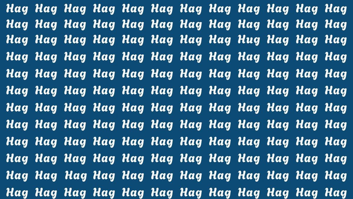 Optical Illusion Eye Test: Within 5 Seconds Spot The Word Hug among Hag