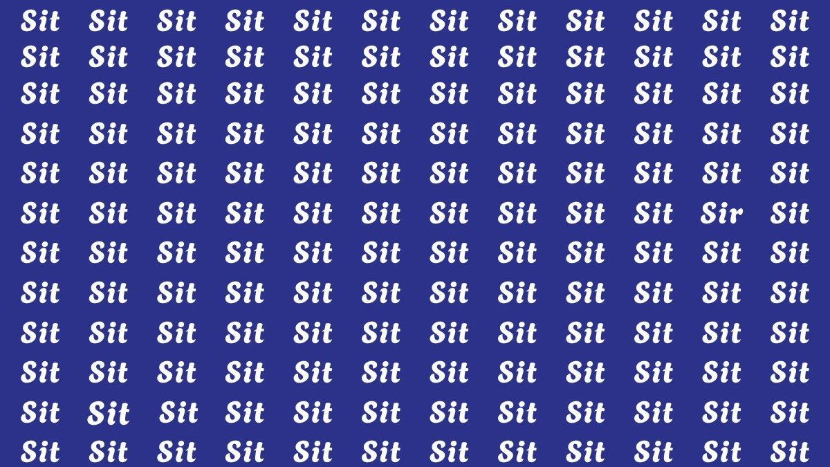 Optical Illusion: Within 6 Seconds Spot The Word Sir among Sit
