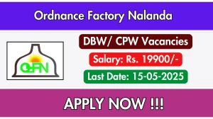 Ordnance Factory Nalanda DBW/ CPW Recruitment 2025 - Apply Offline for 30 Posts Before May 15 Ordnance Factory Nalanda DBW/ CPW Recruitment 2025 - Apply Offline for 30 Posts Before May 15