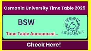 Osmania University Time Table 2025 Declared @ osmania.ac.in Details Here